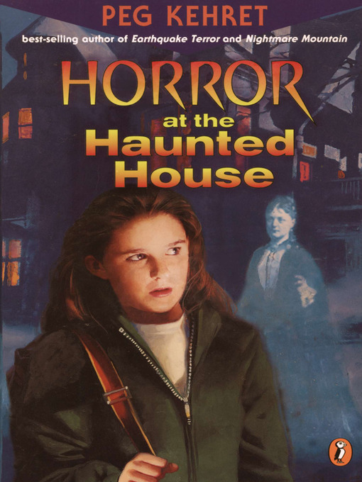 Title details for Horror at the Haunted House by Peg Kehret - Available
